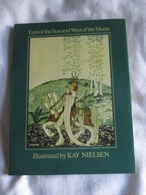 East of the Sun and West of the Moon: Old Tales from the North