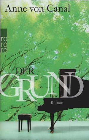 Bild des Verkufers fr Der Grund : Roman. Rororo ; 26882 zum Verkauf von Schrmann und Kiewning GbR