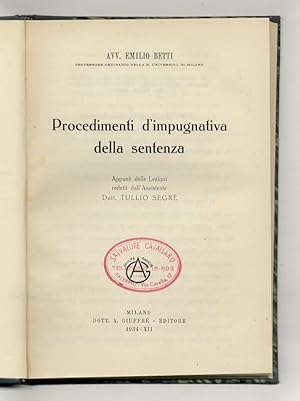 Imagen del vendedor de Procedimenti d'impugnativa della sentenza. Appunti dalle lezioni redatti dall'assistente Tullio Segr. a la venta por Libreria Oreste Gozzini snc