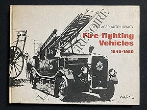 FIRE-FIGHTING VEHICLES 1840-1950