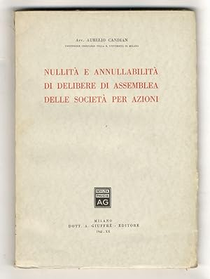 Nullità ed annullabilità di delibere di assemblea delle società per azioni.