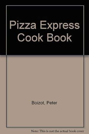 Image du vendeur pour Pizza Express Cook Book mis en vente par WeBuyBooks