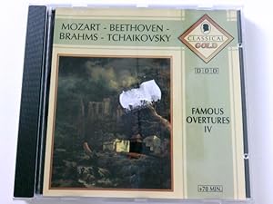 Bild des Verkufers fr Mozart Beethoven Brahms Tchaikovsky Famous Overtures IV zum Verkauf von ABC Versand e.K.