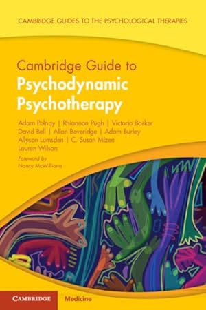 Image du vendeur pour Cambridge Guide to Psychodynamic Psychotherapy mis en vente par GreatBookPrices