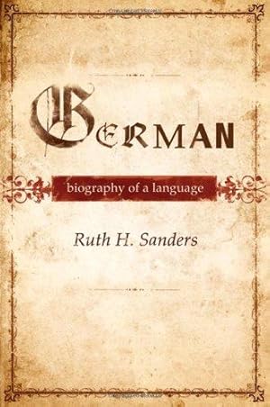 Bild des Verkufers fr German: Biography of a Language zum Verkauf von WeBuyBooks
