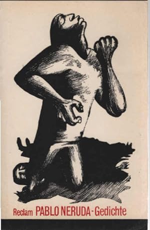 Seller image for Gedichte : 1923-1973 ; [Aus d. Span.]. Pablo Neruda. [Hrsg. v. Carlos Rincn] / Reclams Universal-Bibliothek ; Bd. 589 for sale by Schrmann und Kiewning GbR