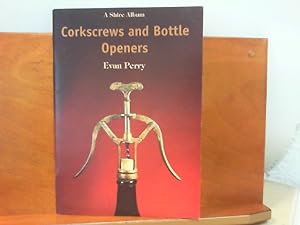 Bild des Verkufers fr Corkscrews and Bottle Openers zum Verkauf von ABC Versand e.K.