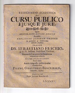 Exercitatio Academica De Cursu Publico Eiusque Iure : Vom Post-Recht / Quam . In perveteri ac Cel...