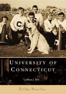 Bild des Verk�ufers f�r University of Connecticut zum Verkauf von moluna