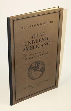 Republica de Cuba - Atlas Universal Americano - especialmente para el uso en los Colegios, las Es...