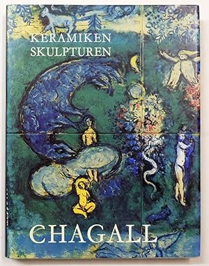 Seller image for Sorlier, Charles: Die Keramiken und Skulpturen von Chagall. Vorwort von Andr Malraux. Notizen und Katalog von Charles Sorlier. (Ohne die Original-Lithographie / Lacking the original lithograph). for sale by Antiquariat Martin Barbian & Grund GbR