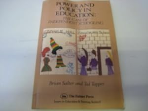Seller image for Power and Policy in Education: Case of Independent Schooling (Issues in Education & Training S.) for sale by WeBuyBooks