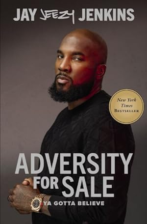Imagen del vendedor de Adversity for Sale : You Gotta Believe a la venta por GreatBookPrices