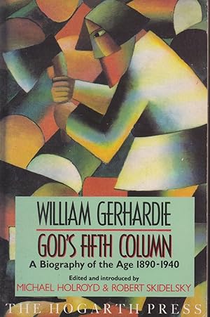 Imagen del vendedor de God's Fifth Column: A Biography of the Age 1890-1940 a la venta por The Glass Key