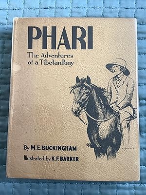 Image du vendeur pour Phari The Adventures of a Tibetan Pony mis en vente par Dan's Books