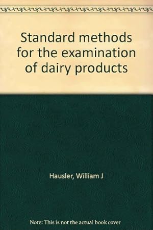 Imagen del vendedor de Standard methods for the examination of dairy products a la venta por WeBuyBooks
