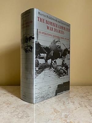 Bild des Verkufers fr The Bomber Command War Diaries | An Operational Reference Book, 1939-1945 (Signed) zum Verkauf von Little Stour Books PBFA Member