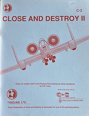 Imagen del vendedor de Close and Destroy II: Rules for Modern NATO and Warsaw Pact Tactical Air Force Miniatures a la venta por 32.1  Rare Books + Ephemera, IOBA, ESA