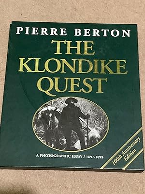 Image du vendeur pour The Klondike Quest: 100th Anniversary Edition (Inscribed Copy in Slipcase) mis en vente par The Poet's Pulpit