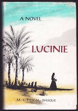 Lucinie. (A Novel).