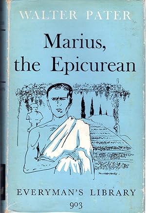 Bild des Verkufers fr Marius the Epicurean: His Sensations and Ideas (Everyman's Library #903) zum Verkauf von Dorley House Books, Inc.