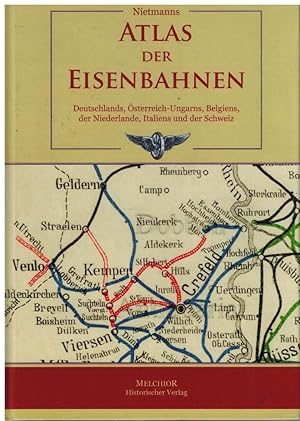 Bild des Verkufers fr Atlas der Eisenbahnen Deutschlands, Oesterreich-Ungarns, Belgiens, der Niederlande, Italiens und der Schweiz. Reprint der 9. Auflage von 1886. Ein Nachschlagebuch fr den Eisenbahnbeamten, Geschftsmann und Reisenden. zum Verkauf von Dobben-Antiquariat Dr. Volker Wendt