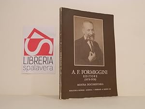 Seller image for A. F. Formiggini editore (1878-1938) : Mostra documentaria for sale by Libreria Spalavera