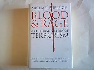 Seller image for Blood and Rage: A Cultural History of Terrorism for sale by Carmarthenshire Rare Books