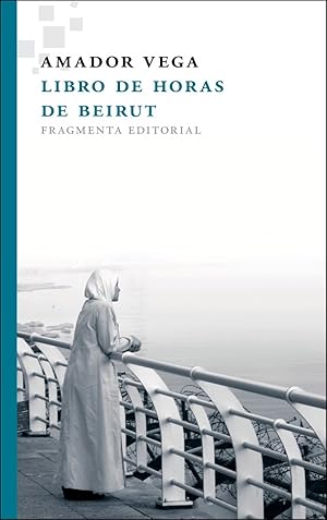 Seller image for LIBRO DE HORAS DE BEIRUT. for sale by Librera Smile Books