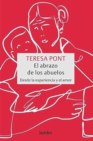 Seller image for EL ABRAZO DE LOS ABUELOS. DESDE LA EXPERIENCIA Y EL AMOR for sale by Librera Smile Books