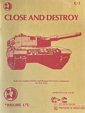 Imagen del vendedor de Close and Destroy: Rules for Modern NATO and Warsaw Pact Forces Miniatures a la venta por 32.1  Rare Books + Ephemera, IOBA, ESA