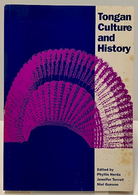 Seller image for Tongan Culture and History: Papers from the 1st Tongan Historical Conference Held in Canberra 14-17 January 1987 for sale by Monroe Street Books