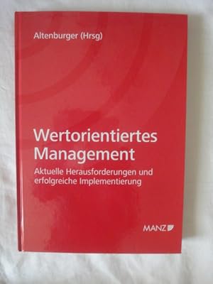 Seller image for Wertorientiertes Management. Aktuelle Herausforderungen Und Erfolgreiche Implementierung. for sale by Malota
