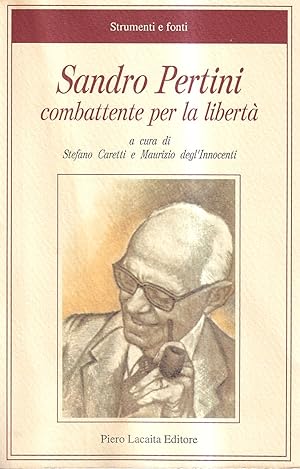 Imagen del vendedor de Sandro Pertini, combattente per la libert a la venta por Il Salvalibro s.n.c. di Moscati Giovanni