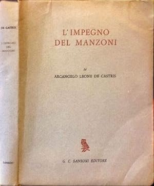 Immagine del venditore per L impegno del Manzoni. venduto da Libreria La Fenice di Pietro Freggio