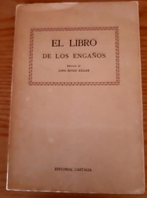 Immagine del venditore per EL LIBRO DE LOS ENGAOS. Edicin de John Esten Keller. venduto da Librera Pramo