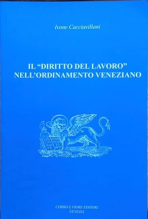 Il   Diritto del Lavoro  nell'ordinamento veneziano