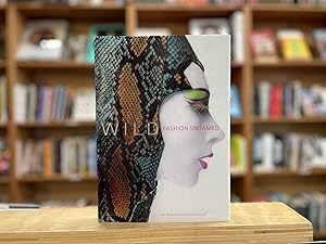 Seller image for Wild: Fashion Untamed (Metropolitan Museum of Art Series) for sale by Reclaimed Bookstore