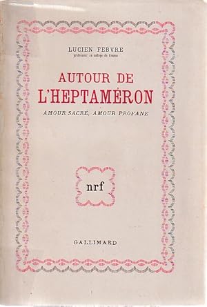Image du vendeur pour Amour sacr, amour profane: Autour de l'Hptamron, mis en vente par L'Odeur du Book