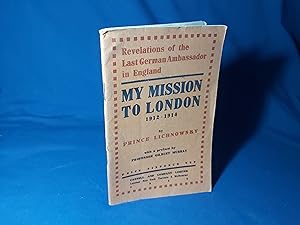 Imagen del vendedor de My Mission to London 1912-1914(Paperback, 1918) a la venta por Codex Books