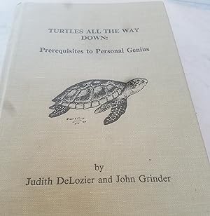 Seller image for Turtles all the Way Down: Prerequisites to Personal Genius for sale by Fantastic Book Discoveries