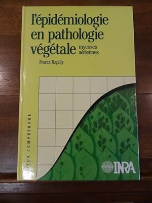 LÉpidémiologie en pathologie végétale.