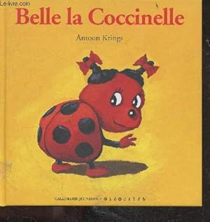 Imagen del vendedor de Belle la coccinelle a la venta por Le-Livre