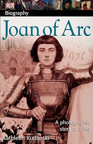 Imagen del vendedor de DK Biography: Joan of Arc a la venta por Reliant Bookstore