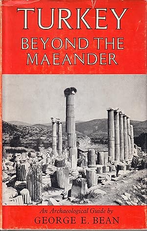 Turkey Beyond the Maeander: An Archaeological Guide