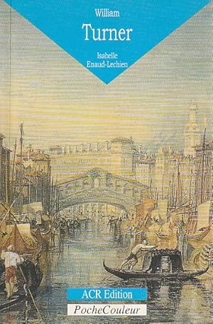 Bild des Verkufers fr William Turner, zum Verkauf von L'Odeur du Book