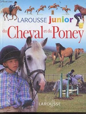 Seller image for Larousse junior du cheval et du poney for sale by Le-Livre