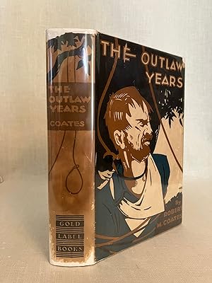 The Outlaw Years. The History of the Land Pirates of the Natchez Trace.