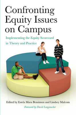 Bild des Verkufers fr Confronting Equity Issues on Campus: Implementing the Equity Scorecard in Theory and Practice (Paperback or Softback) zum Verkauf von BargainBookStores