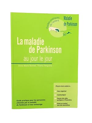 Bild des Verkufers fr La maladie de Parkinson au jour le jour zum Verkauf von Librairie Douin